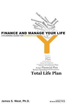 portada Finance and Manage Your Life: A Planning Guide for Generation Y (en Inglés)