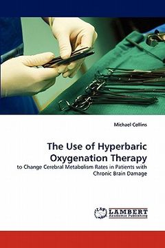 portada the use of hyperbaric oxygenation therapy (en Inglés)
