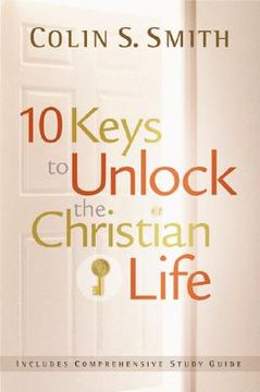 portada 10 keys to unlock the christian life (en Inglés)