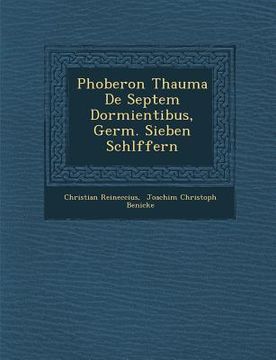 portada Phoberon Thauma de Septem Dormientibus, Germ. Sieben Schl Ffern (in English)