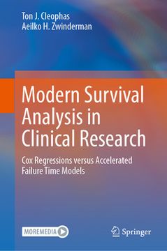 portada Modern Survival Analysis in Clinical Research: Cox Regressions Versus Accelerated Failure Time Models (en Inglés)
