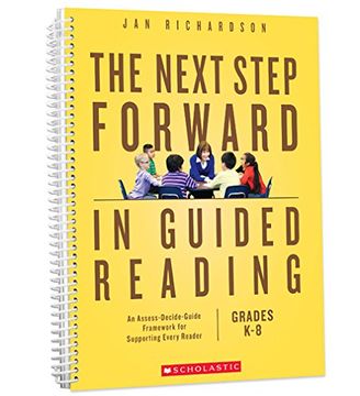 portada The Next Step Forward in Guided Reading: An Assess-Decide-Guide Framework for Supporting Every Reader (in English)