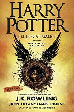 portada Harry Potter i el Llegat Maleït: Parts u i Dos. Text Teatral (Labutxaca) (in Catalá)