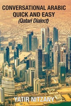 portada Conversational Arabic Quick and Easy: Qatari Dialect (in English)