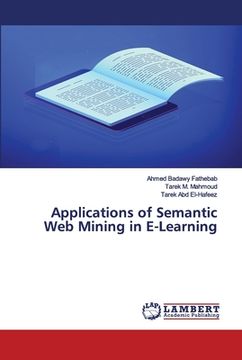portada Applications of Semantic Web Mining in E-Learning (in English)