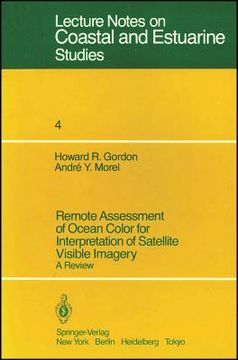 portada remote assessment of ocean color for interpretation of satellite visible imagery: a review (in English)