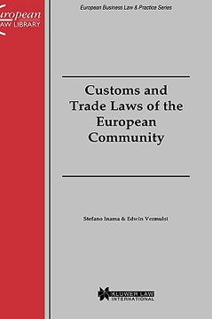 portada european business law & practice series: customs and trade laws of the european community (en Inglés)