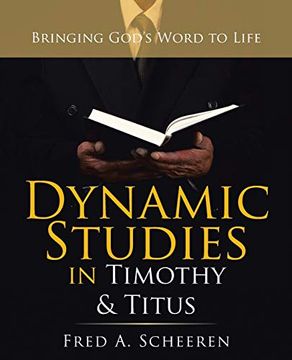 portada Dynamic Studies in Timothy & Titus: Bringing God'S Word to Life (in English)