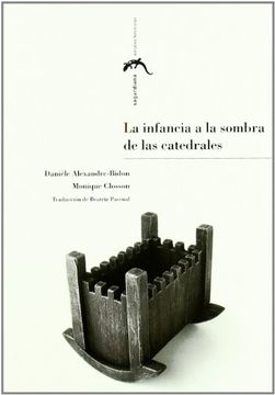 portada La Infancia a la Sombra de las Catedrales (in Spanish)
