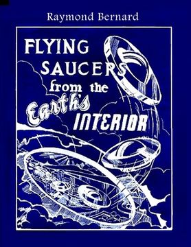 portada Flying Saucers From the Earth's Interior (in English)
