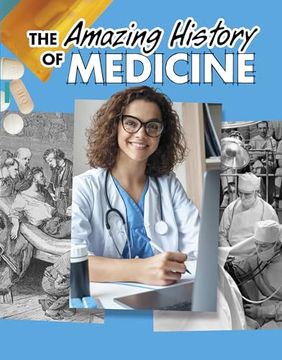 portada The Amazing History of Medicine