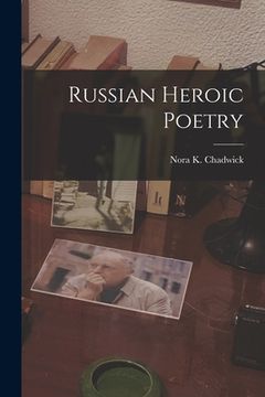 portada Russian Heroic Poetry (en Inglés)