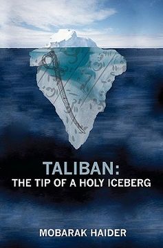 portada taliban: the tip of a holy iceberg (en Inglés)