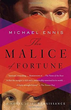 portada The Malice of Fortune: A Novel of the Renaissance (en Inglés)