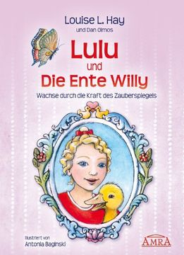 portada Lulu und die Ente Willy. Wachse durch die Kraft des Zauberspiegels (in German)
