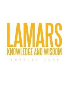 portada Lamars Knowledge and Wisdom (in English)