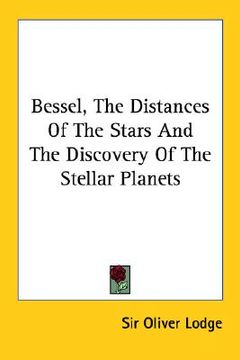 portada bessel, the distances of the stars and the discovery of the stellar planets (en Inglés)