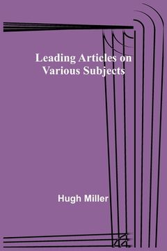 portada Leading Articles on Various Subjects (en Inglés)