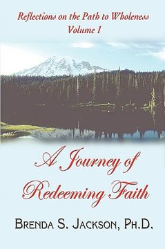 portada reflections on the path to wholeness - volume i: a journey of redeeming faith