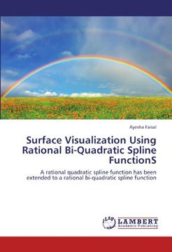 portada Surface Visualization Using Rational Bi-Quadratic Spline Functions 