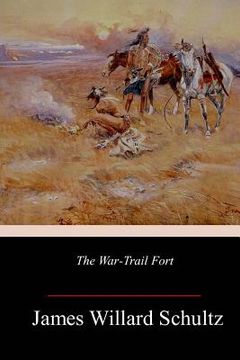 portada The War-Trail Fort (en Inglés)