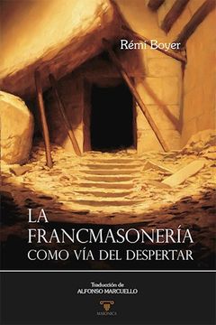 portada La Francmasonería Como vía del Despertar (in Spanish)