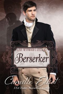 portada Lady Wynwood's Spies, volume 2: Berserker: Christian Regency Romantic Suspense serial novel (en Inglés)