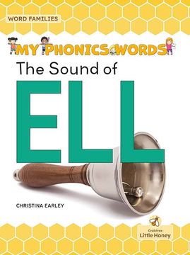 portada The Sound of ell (my Phonics Words - Word Families) (in English)