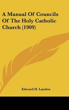 portada a manual of councils of the holy catholic church (1909) (en Inglés)