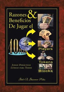 portada Razones and Beneficios de Jugar el 40Play: Juego Didáctico Lúdico Para Todos (in Spanish)