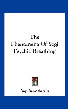 portada the phenomena of yogi psychic breathing