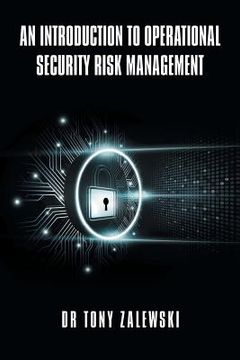 portada An Introduction to Operational Security Risk Management (en Inglés)