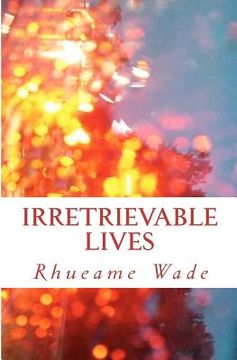 portada irretrievable lives (en Inglés)