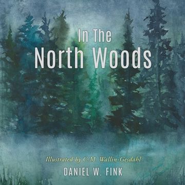 portada In The North Woods (en Inglés)