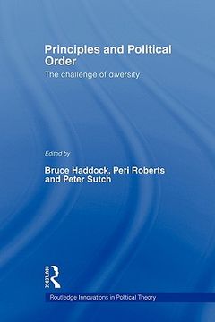 portada principles and political order: the challenge of diversity (en Inglés)