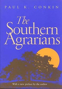 portada the southern agrarians: with a new preface by the author (en Inglés)