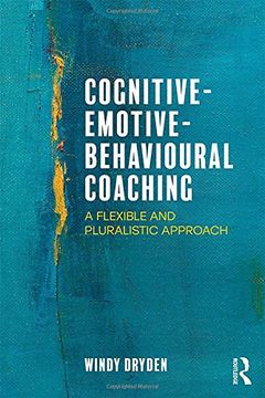 portada Cognitive-Emotive-Behavioural Coaching: A Flexible and Pluralistic Approach