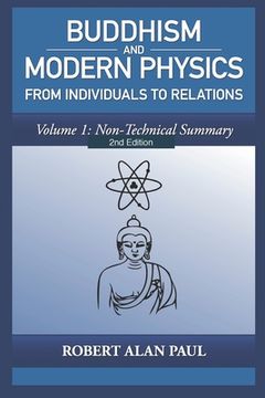 portada Buddhism and Modern Physics 2nd Edition Volume 1: From individuals to relations (en Inglés)