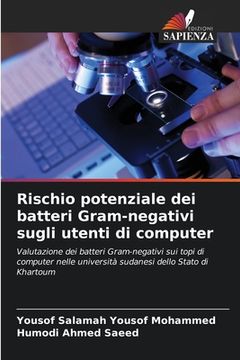 portada Rischio potenziale dei batteri Gram-negativi sugli utenti di computer (en Italiano)