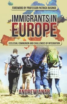 portada Immigrants in Europe: Ecclesial Communion and Challenges of Integration (en Inglés)
