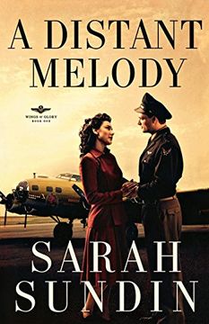 portada A Distant Melody: A Novel (Wings of Glory) (in English)