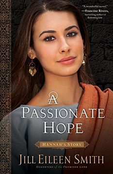 portada A Passionate Hope: Hannah's Story (Daughters of the Promised Land) 