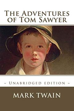 portada The Adventures of tom Sawyer: Unabridged Edition (en Inglés)