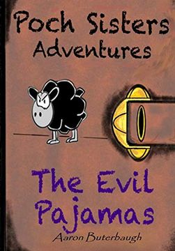 portada The Evil Pajamas. The Poch Sister Adventures (in English)