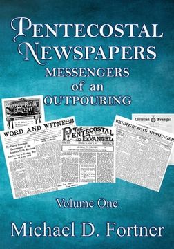 portada Pentecostal Newspapers: Messengers of an Outpouring (in English)