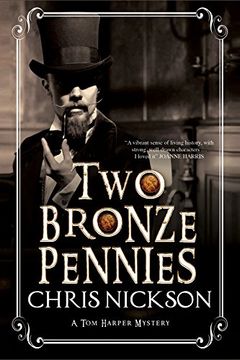 portada Two Bronze Pennies: A Police Procedural set in Late 19Th Century England (a Det. Insp. Tom Harper Mystery) (in English)