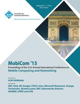 portada MobiCom 15 21st International Conference on Mobile Computing and Networking (en Inglés)