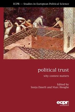 portada Political Trust: Why Context Matters (en Inglés)