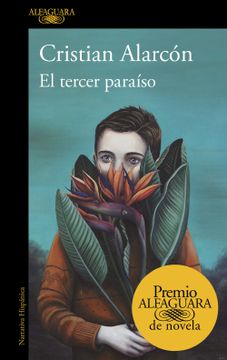 portada El Tercer Paraíso (Premio Alfaguara de Novela 2022)