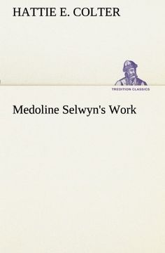 portada Medoline Selwyn's Work (TREDITION CLASSICS)